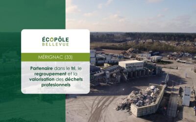 Écopole Bellevue : un centre de tri et de valorisation des déchets dédié aux professionnels